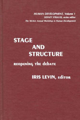 Cover image for Stage and Structure: Reopening the Debate