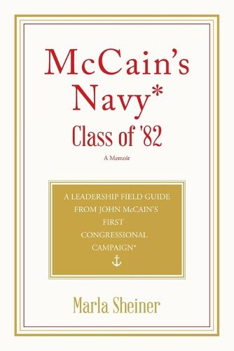 Cover image for McCain's Navy* Class of '82