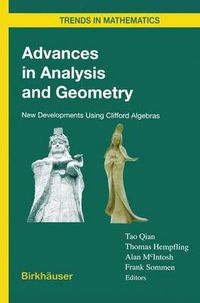 Cover image for Advances in Analysis and Geometry: New Developments Using Clifford Algebras