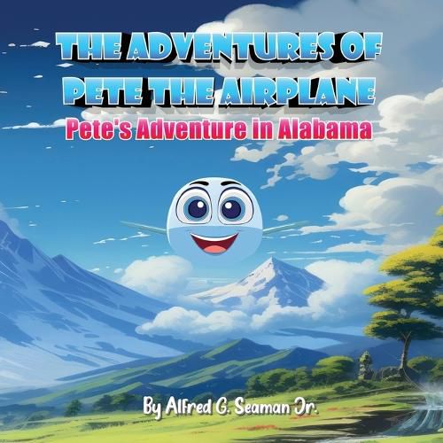 Cover image for The Adventures of Pete the Airplane