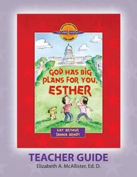 Cover image for Discover 4 Yourself(r) Teacher Guide: God Has Big Plans for You, Esther