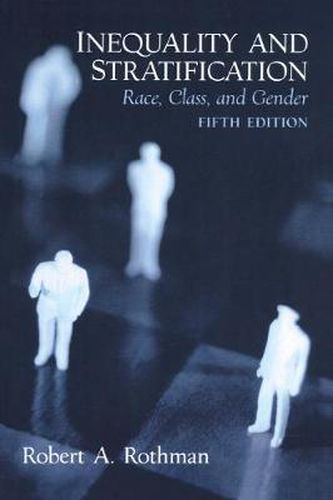 Cover image for Inequality and Stratification: Race, Class, and Gender