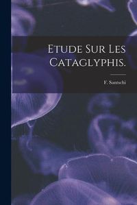 Cover image for Etude Sur Les Cataglyphis.