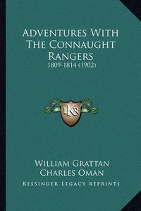 Cover image for Adventures with the Connaught Rangers: 1809-1814 (1902)