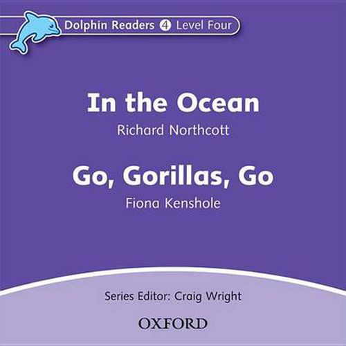 Cover image for Dolphin Readers: Level 4: In the Ocean & Go, Gorillas, Go Audio CD