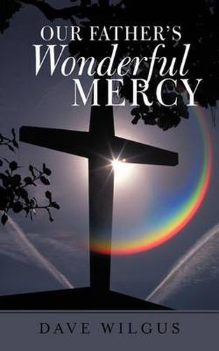 Cover image for Our Father's Wonderful Mercy