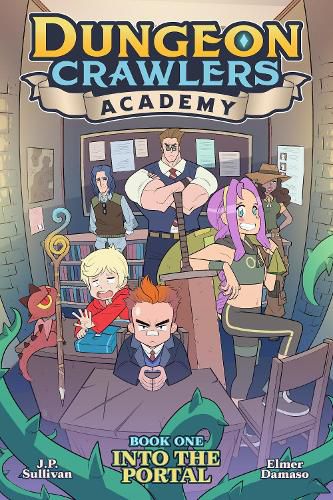 Cover image for Dungeon Crawlers Academy Book 1: Into the Portal