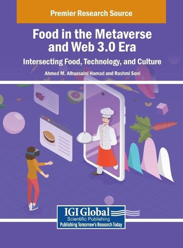 Cover image for Food in the Metaverse and Web 3.0 Era: Intersecting Food, Technology, and Culture