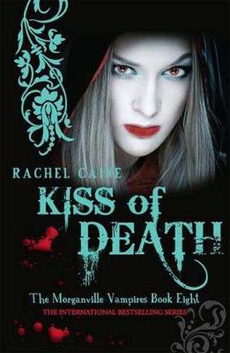 Cover image for Kiss of Death: The Morganville Vampires Book Eight