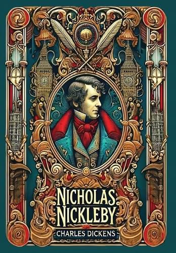 Cover image for Nicholas Nickleby (Collector's Edition) (Laminated Hardback with Jacket)