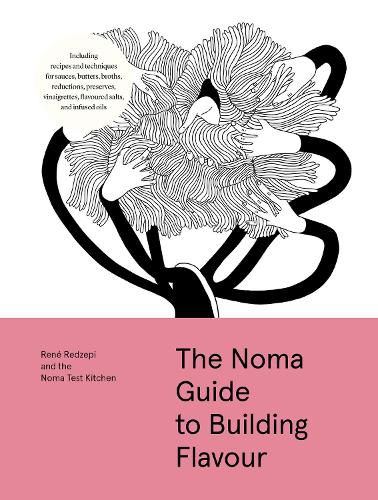 Cover image for The Noma Guide to Building Flavour