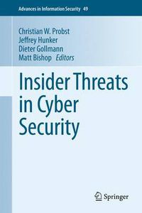 Cover image for Insider Threats in Cyber Security