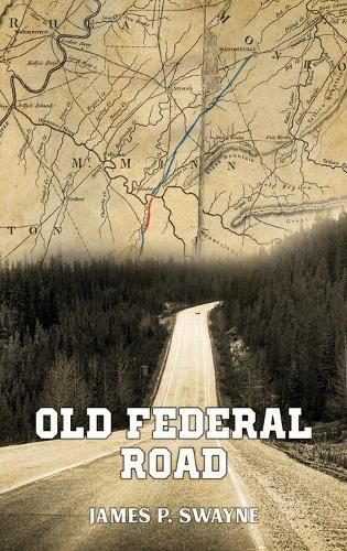 Cover image for Documentation of The Old Federal Road in East Tennessee