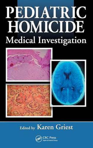 Cover image for Pediatric Homicide: Medical Investigation