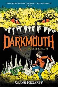 Cover image for Darkmouth #2: Worlds Explode