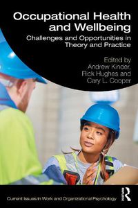 Cover image for Occupational Health and Wellbeing: Challenges and Opportunities in Theory and Practice