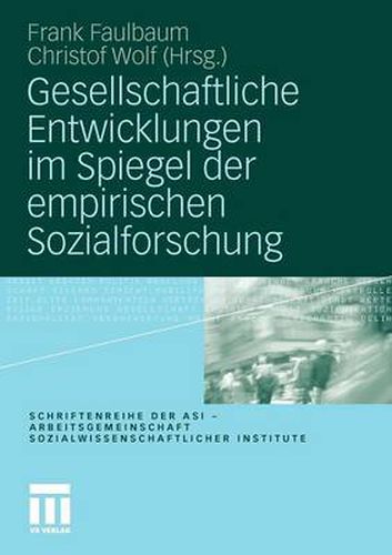 Cover image for Gesellschaftliche Entwicklungen Im Spiegel Der Empirischen Sozialforschung