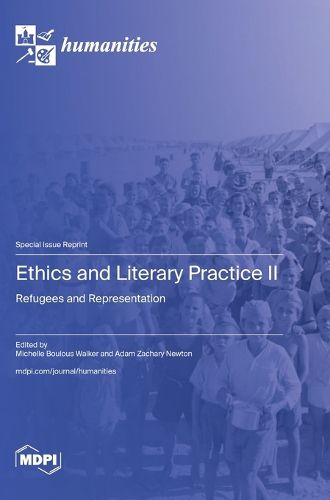 Cover image for Ethics and Literary Practice II