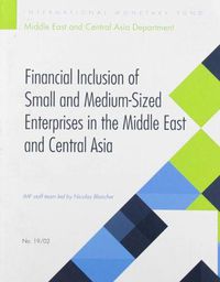 Cover image for Financial inclusion of small and medium-sized enterprises in the Middle East and Central Asia: actions to address correspondent banking and remittance pressure