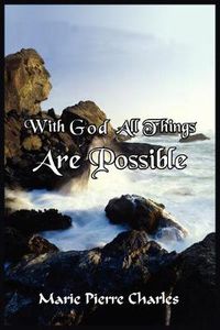 Cover image for With God All Things Are Possible