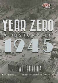 Cover image for Year Zero: A History of 1945