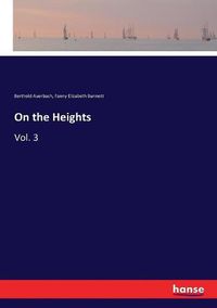 Cover image for On the Heights: Vol. 3