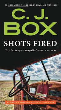 Cover image for Shots Fired: Stories from Joe Pickett Country