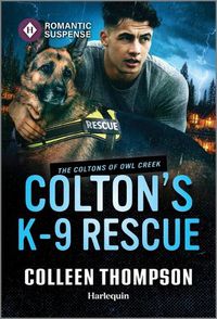 Cover image for Colton's K-9 Rescue