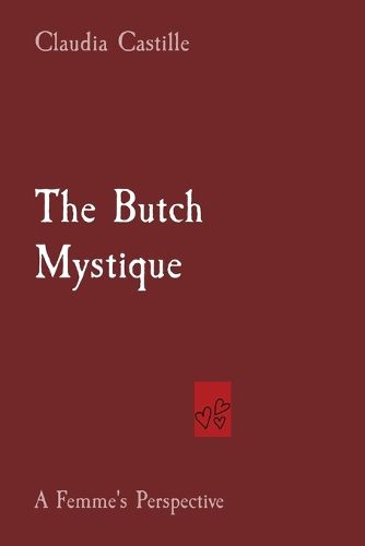 Cover image for The Butch Mystique
