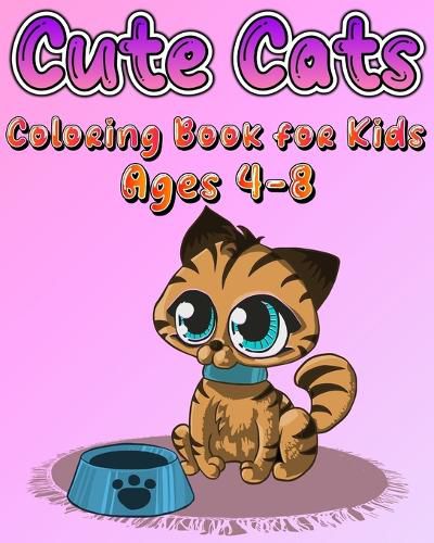 Cover image for Cute Cats Coloring Book for Kids Ages 4-8