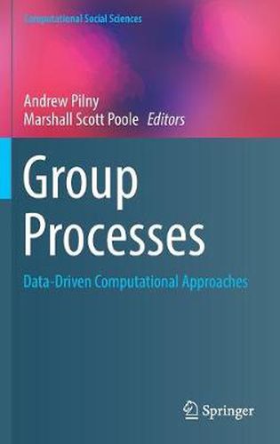 Group Processes: Data-Driven Computational Approaches