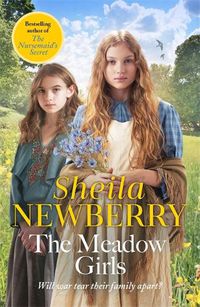 Cover image for The Meadow Girls: A heartwarming World War I saga