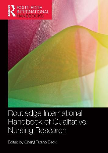 Cover image for Routledge International Handbook of Qualitative Nursing Research