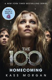 Cover image for Homecoming: The 100 Book Three
