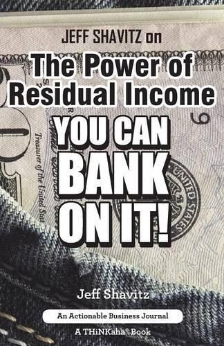 Cover image for Jeff Shavitz on The Power of Residual Income: You Can Bank On It!