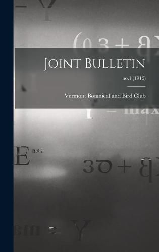 Cover image for Joint Bulletin; no.1 (1915)