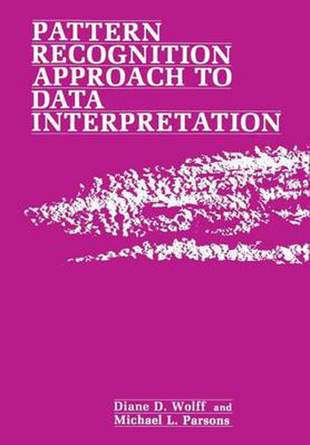 Cover image for Pattern Recognition Approach to Data Interpretation