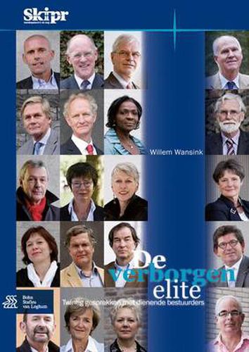 Cover image for de Verborgen Elite: Twintig Gesprekken Met Dienende Zorgbestuurders