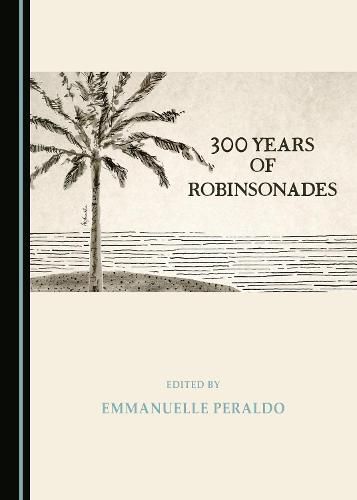 Cover image for 300 Years of Robinsonades