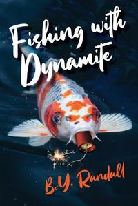 Cover image for Fishing With Dynamite