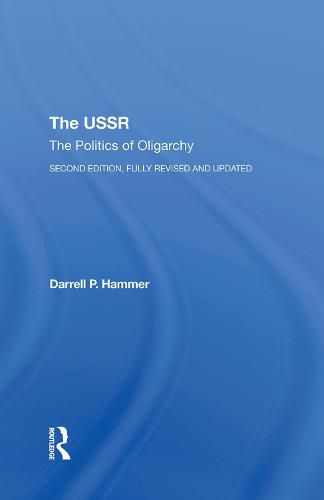 Cover image for The USSR: The Politics of Oligarchy