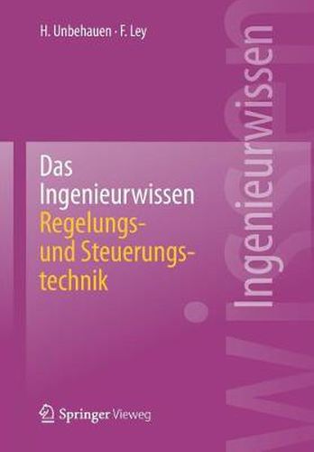 Cover image for Das Ingenieurwissen: Regelungs- und Steuerungstechnik