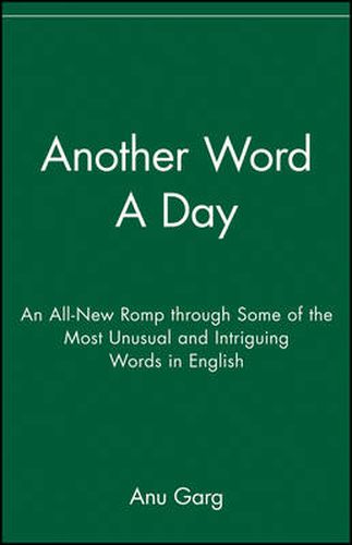 Cover image for Another Word a Day: An All-New Romp Through Some of the Most Unusual and Intriguing Words in English