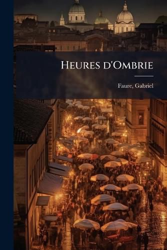 Cover image for Heures D'Ombrie