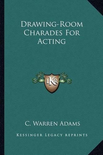 Cover image for Drawing-Room Charades for Acting