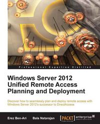 Cover image for Windows Server 2012 Unified Remote Access Planning and Deployment