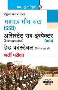 Cover image for SSB: Asi (Steno) / Head Constable (Ministerial) Recruitment Exam Guide