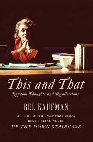 This and That: Random Thoughts and Recollections