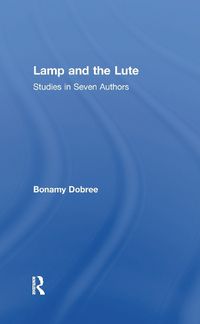 Cover image for Lamp and the Lute: Studies in Seven Authors