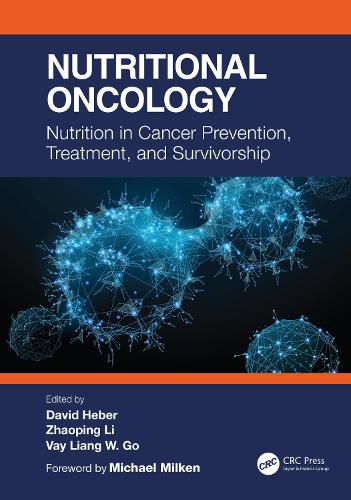 Cover image for Nutritional Oncology: Nutrition in Cancer Prevention, Treatment, and Survivorship